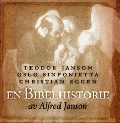 Alfred Janson - En Bibelhistorie